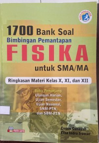 Image of 1700 Bank Soal Bimbingan Pemantapan Fisika Untuk SMA/MA