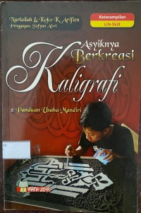 Image of Asyiknya Berkreasi kaligrafi