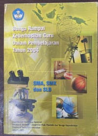 Image of Bunga Rampai Keberhasilan Guru Dalam Pembelajaran Tahun 2004