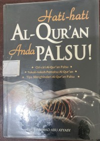 Image of Hati-hati Al-Qur'an Anda Palsu
