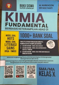 Image of Kimia Fundamental Berbasis Keterampilan Abad 21 SMA/MA Kelas X