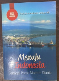 Image of Menuju Indonesia Sebagai Poros Maritim Dunia