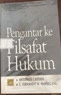 Image of Pengantar ke Filsafat Hukum