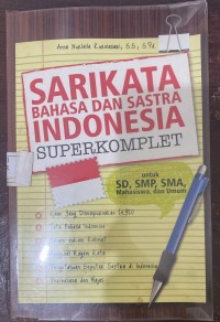 Image of Sarikata Bahasa dan Sastra Indonesia Superkomplet