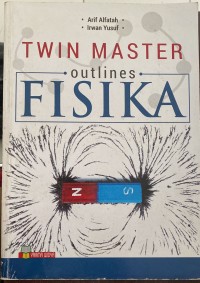 Image of Twin Master Out Lines : Teori dan Pembahasan dalam Fisika