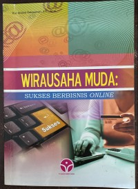 Image of Wirausaha Muda : Sukses Berbisnis Online